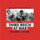 Richard J. Evans, Lloyd James, Sean Pratt - The Third Reich at War Lib/E (Hörbuch)