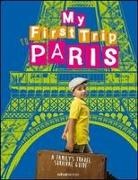 Sara Degonia, Sime Books, Giovanni Simeone - My first trip to Paris. A family's travel survival guide
