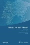 Josef Braml, Thomas Risse, Eberhard Sandschneider - Jahrbuch internationale Politik - Band 28 28: Einsätze für den Frieden Sicherheit und Entwicklung in Räumen begrenzter Staatlichkeit