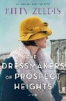 Kitty Zeldis - The Dressmakers of Prospect Heights