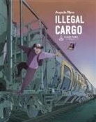 Augusto Mora, Augusto Mora - Illegal Cargo