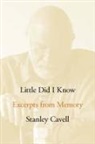Stanley Cavell - Little Did I Know