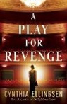 Cynthia Ellingsen - A Play for Revenge
