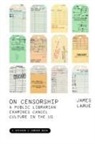 James Larue - On Censorship