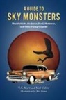 Melissa Ayers, Tammy Ayers, Mel Cabre, T S Mart, T. S. Mart, T. S./ Cabre Mart - A Guide to Sky Monsters