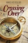 Mike Keyes - Crossing Over