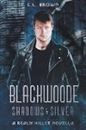 C. L. Brown - Blackwoode