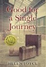 Helen Joyce - Good for a Single Journey