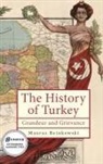 Maurus Reinkowski - The History of Turkey