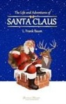 L. Frank Baum, Grandma'S Treasures - The Life and Adventures of Santa Claus