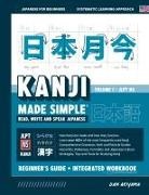 Dan Akiyama - Learning Kanji for Beginners - Textbook and Integrated Workbook for Remembering Kanji | Learn how to Read, Write and Speak Japanese