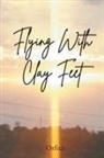Orfixit - Flying With Clay Feet