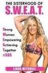 Linda M Mitchell - The Sisterhood of S.W.E.A.T