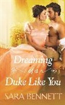 Sara Bennett - Dreaming of a Duke Like You