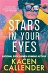 Kacen Callender - Stars in Your Eyes