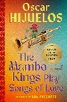 Oscar Hijuelos - Mambo Kings Play Songs of Love