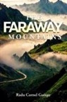 Radu Guiasu - The Faraway Mountains