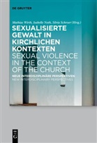 Isabelle Noth, Silvia Schroer, Mathias Wirth - Sexualisierte Gewalt in kirchlichen Kontexten | Sexual Violence in the Context of the Church