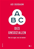 Adi Buxbaum - ABC des Unsozialen
