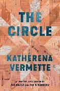 Katherena Vermette - The Circle
