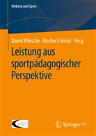 Gissel, Norbert Gissel, David Wiesche - Leistung aus sportpädagogischer Perspektive