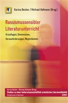 Karina Becker, Hofmann, Michael Hofmann - Rassismussensibler Literaturunterricht