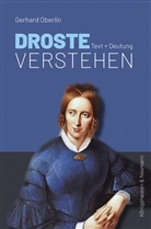 Gerhard Oberlin - Droste verstehen