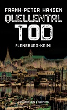 Frank-Peter Hansen - Quellentaltod