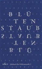 Dennis F Mahoney, Richard Faber, Dennis F. Mahoney, Gabriele Rommel, Gabriele Rommel u a, Nicholas Saul - Blütenstaub | Jahrbuch für Frühromantik, Bd. 8