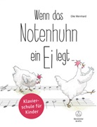 Eike Wernhard, Frauke Bahr - Wenn das Notenhuhn ein Ei legt  -Klavierschule für Kinder-