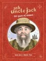 Uncle Jack, Damon Vonn, Uncle Jack - Ask Uncle Jack: 100 Years of Wisdom