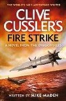 Mike Maden, Maden Mike - Clive Cussler's Fire Strike