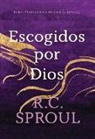 R C Sproul, R. C. Sproul - Escogidos Por Dios, Spanish Edition