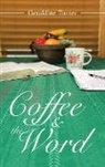 Geraldine Turner - Coffee & the Word