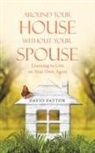 David Patton - Around Your House Without Your Spouse