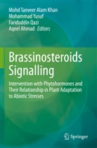 Aqeel Ahmad, Mohd Tanveer Alam Khan, Fariduddin Qazi, Fariduddin Qazi et al, Mohammad Yusuf - Brassinosteroids Signalling
