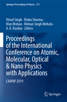 Mohan Singh Mehata, Man Mohan, Man Mohan et al, A. K. Razdan, Rinku Sharma, Vinod Singh - Proceedings of the International Conference on Atomic, Molecular, Optical & Nano Physics with Applications