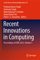 Paulo J. S. Gonçalves, Maheshkumar H Kolekar et al, Arpan Kumar Kar, Maheshkumar H. Kolekar, Pradeep Kumar Singh, Yashwant Singh - Recent Innovations in Computing