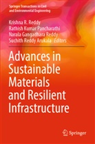 Suchith Reddy Arukala, Gangadhara Reddy et al, Rathish Kumar Pancharathi, Rathish Kumar Pancharathi, Krishna R. Reddy, Narala Gangadhara Reddy - Advances in Sustainable Materials and Resilient Infrastructure