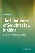 Wenming Xu - The Enforcement of Securities Law in China
