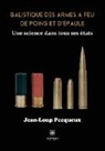 Jean-Loup Pecqueux, Pecqueux -j - Balistique des armes a feu de