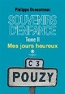 Ducourneau-p, Philippe Ducourneau - Souvenirs d enfance