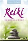 Johnny De'Carli - Reiki. Mensajes del Universo