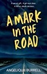 Angelique Burrell, Haley Hwang - A Mark in the Road