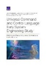 James Dimarogonas, James/ LTveillT Dimarogonas, Jasmin Léveillé, Jan Osburg - Universal Command and Control Language Early System Engineering Study