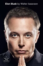 Walter Isaacson, To Be Confirmed Simon &amp;. Schuster - Elon Musk