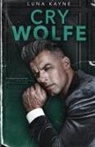 Luna Kayne - Cry Wolfe
