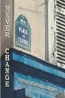 Peggy Kopman-Owens - Never Change Montmartre