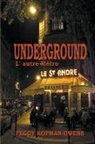 Peggy Kopman-Owens - Underground L' autre Métro