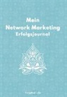 Happiest Life - Network Marketing Erfolgsjournal: Mein Weg zum Erfolg